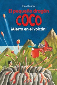 El pequeño dragón Coco ¡Alerta en el volcán!