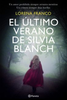 El ultimo verano de Silvia Blanch, Lorena Franco