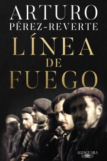 Linea de Fuego, Arturo Perez-Reverte